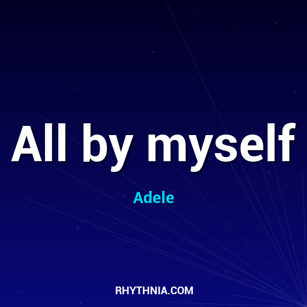 Artwork for All by myself