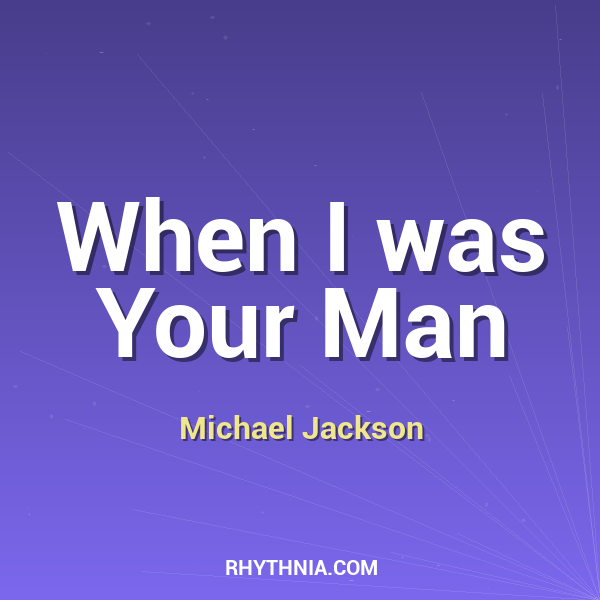 Artwork for When I was Your Man