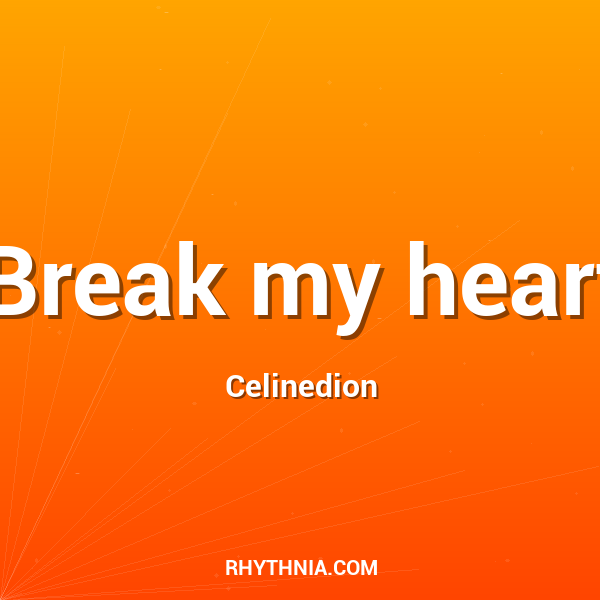 Artwork for Break my heart