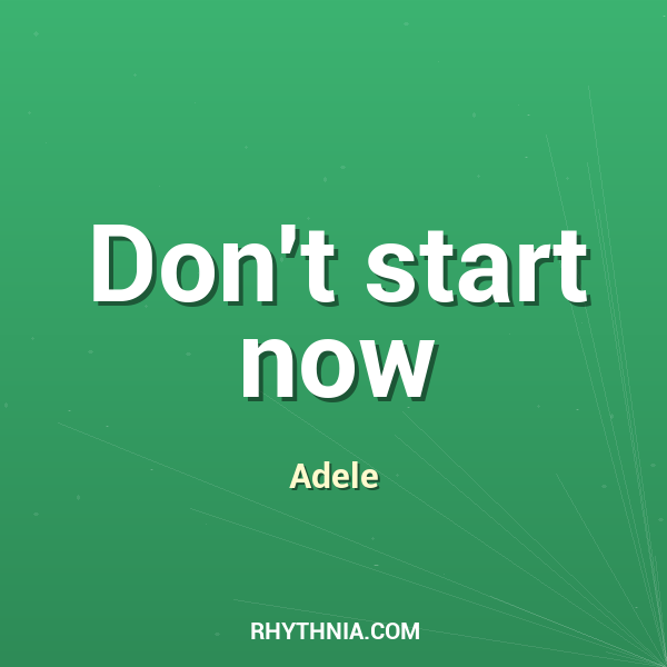 Artwork for Don't start now