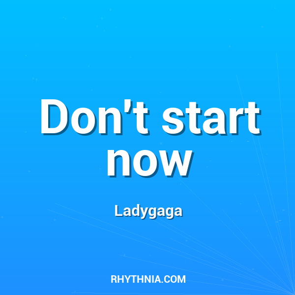 Artwork for Don't start now