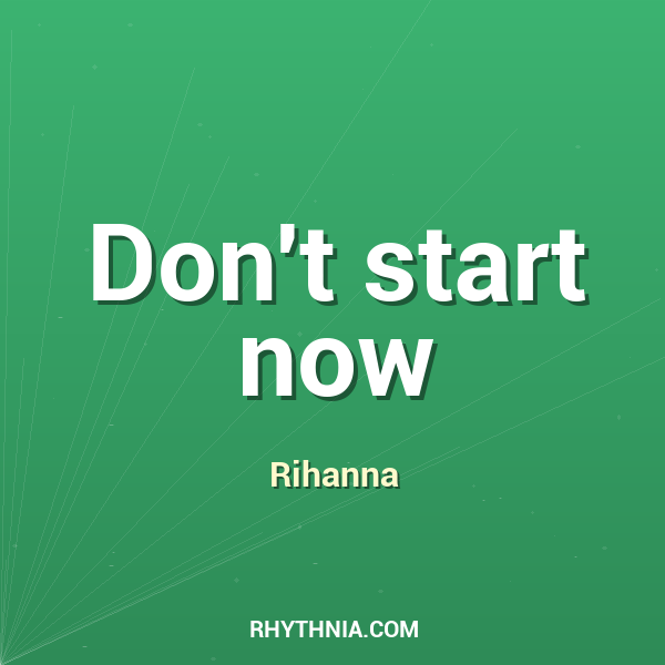 Artwork for Don't start now