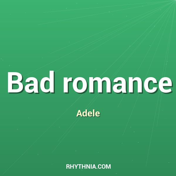Bad romance