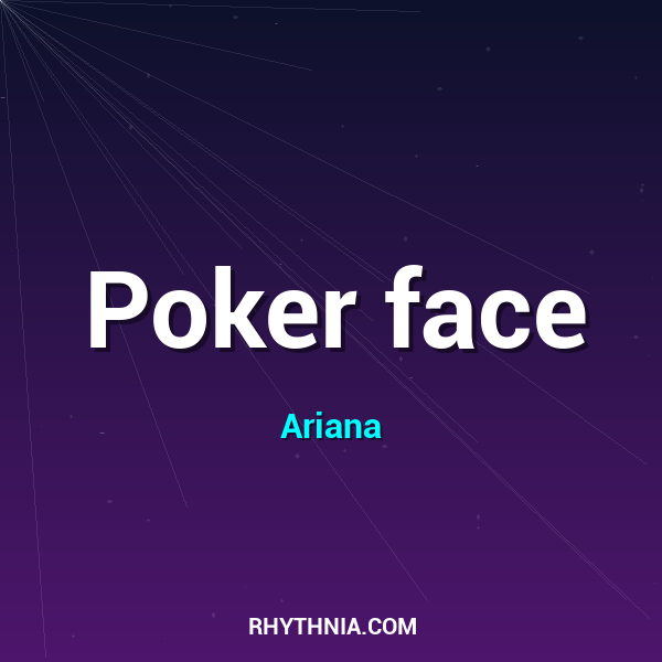 Poker face