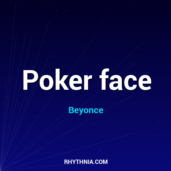 Poker face