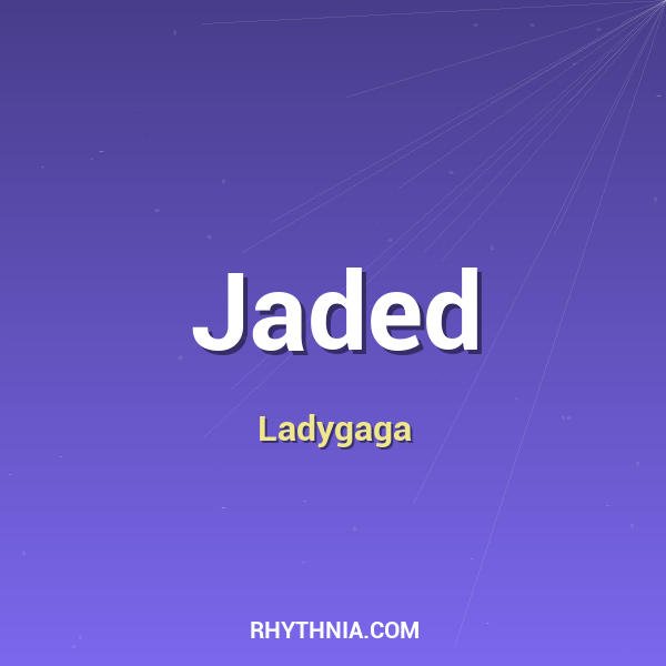 Jaded
