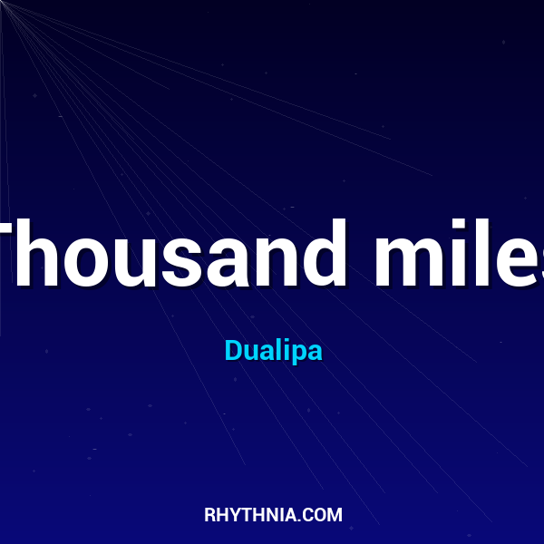 Thousand miles
