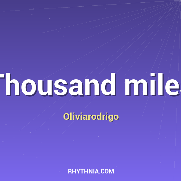 Thousand miles