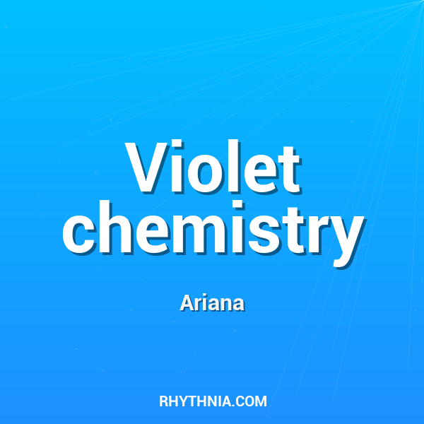 Violet chemistry