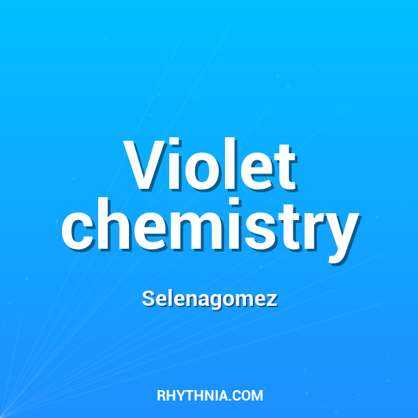 Violet chemistry