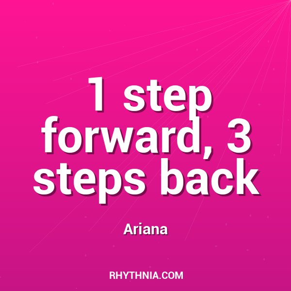 1 step forward, 3 steps back