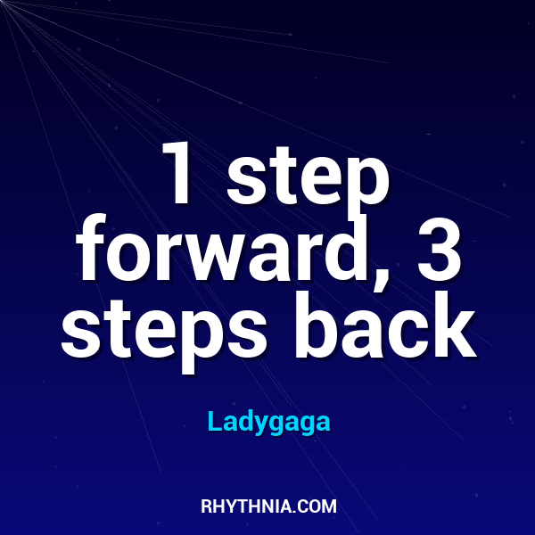 1 step forward, 3 steps back