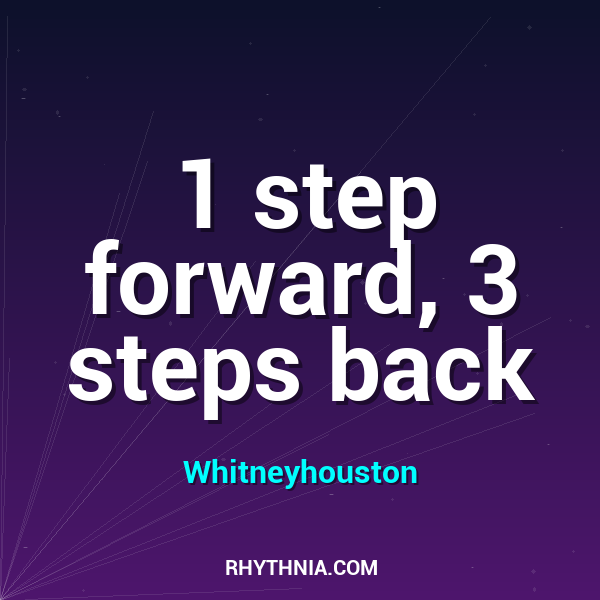 1 step forward, 3 steps back