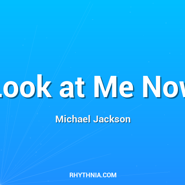 Look at Me Now