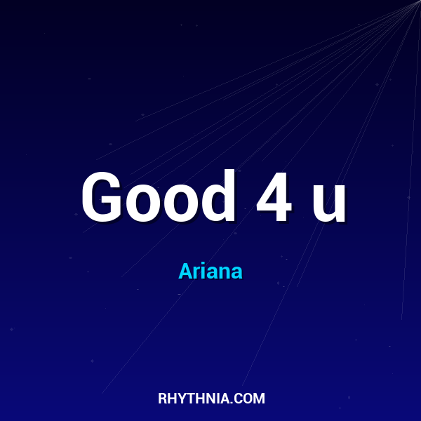Good 4 u