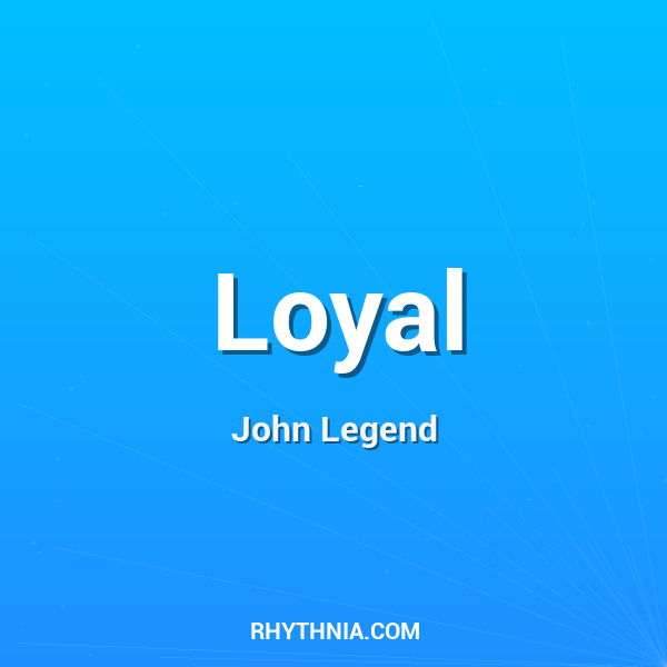 Loyal