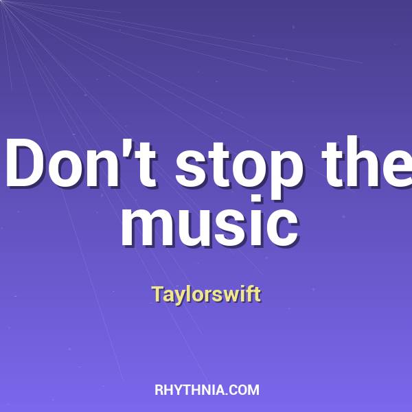 Don't stop the music