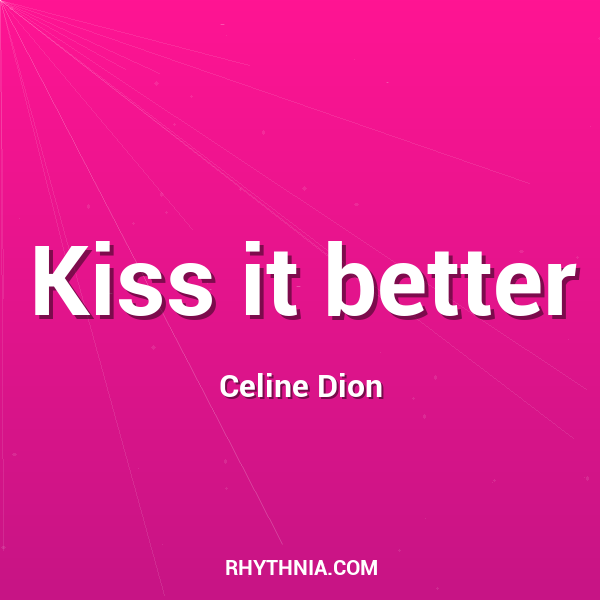 Kiss it better