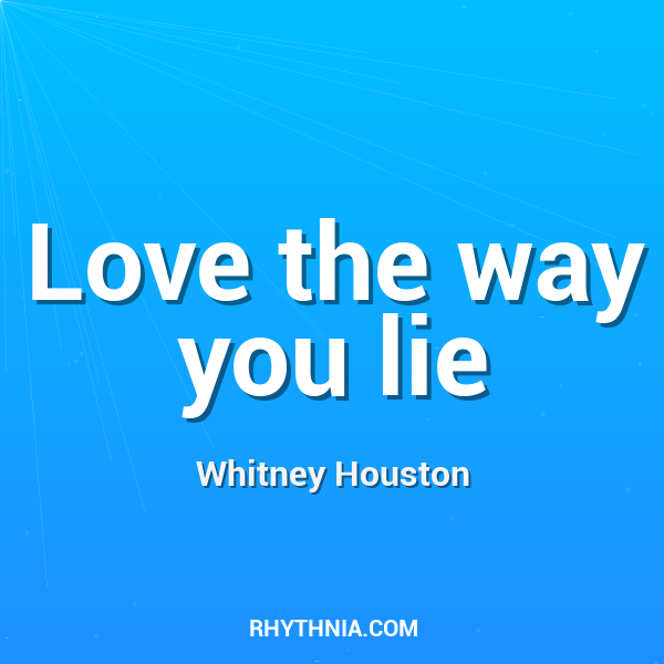 Love the way you lie