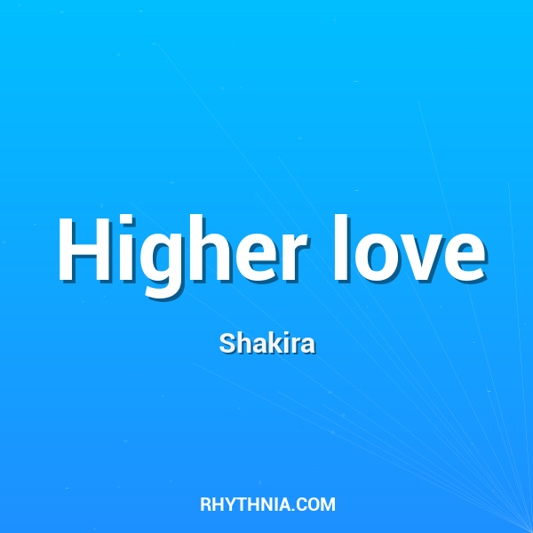 Higher love