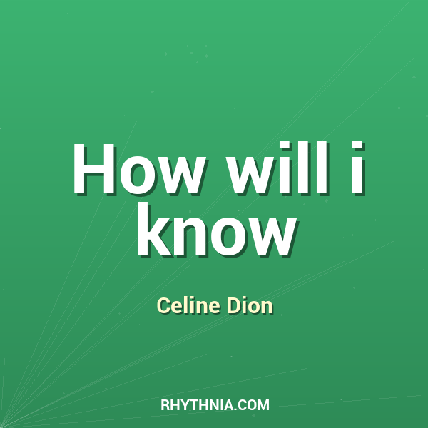 How will i know