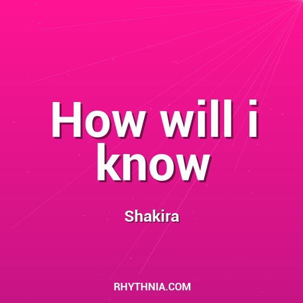 How will i know