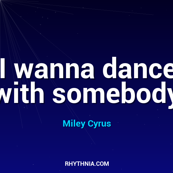 I wanna dance with somebody