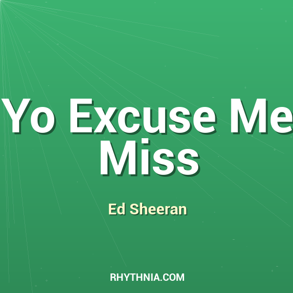 Artwork for Yo Excuse Me Miss