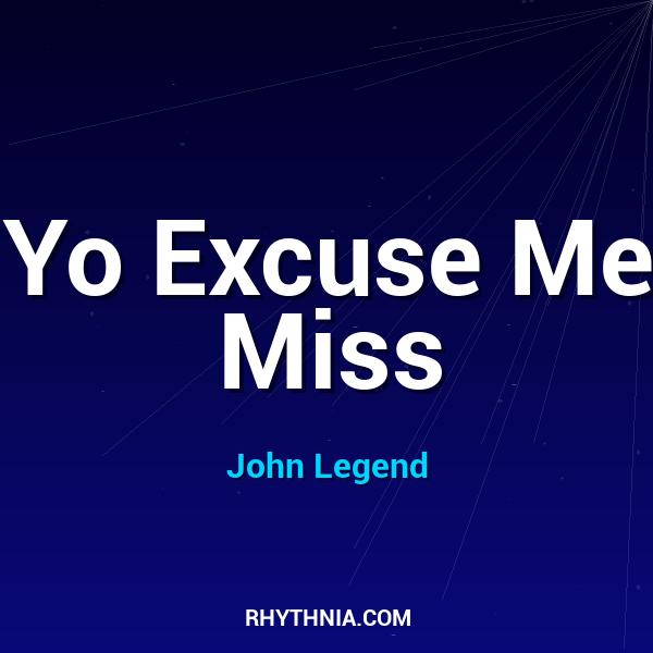 Artwork for Yo Excuse Me Miss