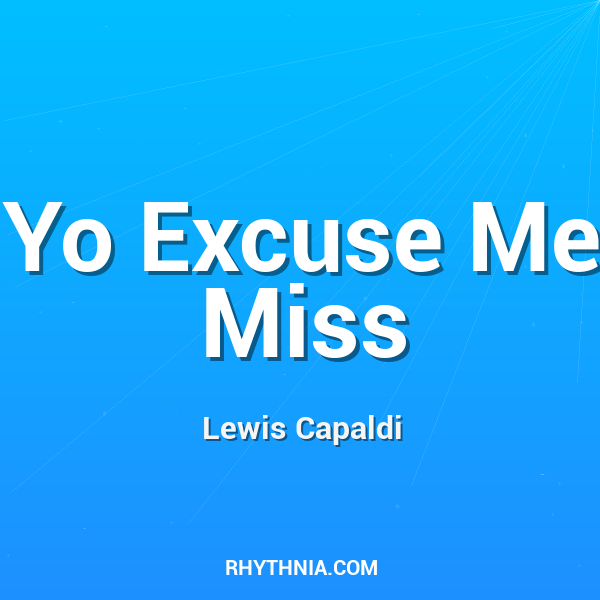 Artwork for Yo Excuse Me Miss