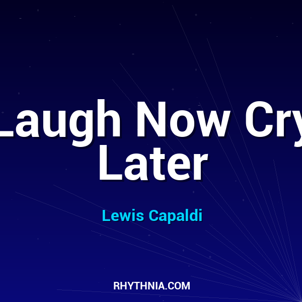 Artwork for Laugh Now Cry Later