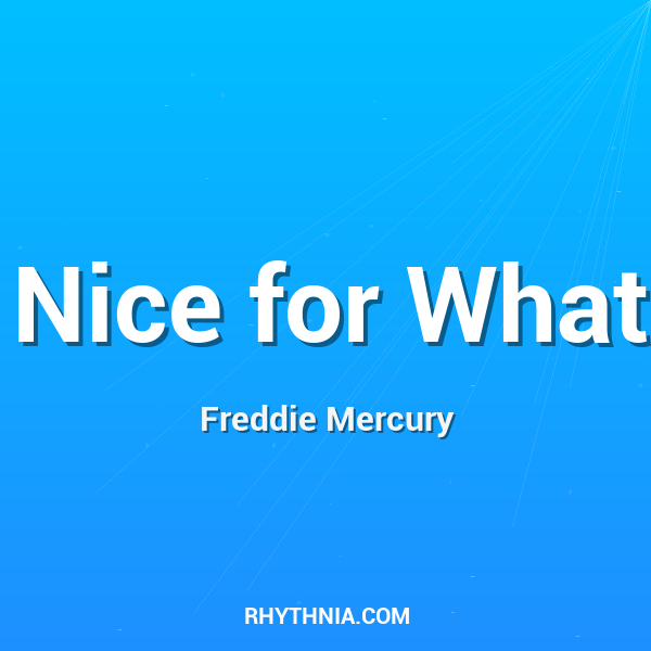 Artwork for Nice for What