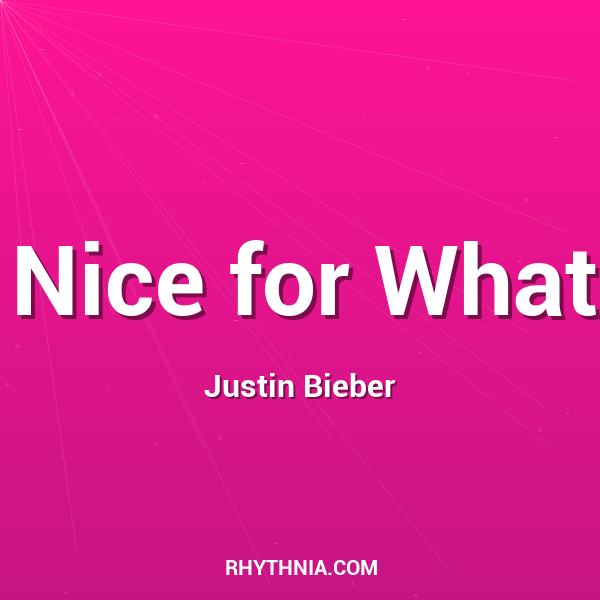 Artwork for Nice for What