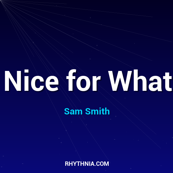 Artwork for Nice for What