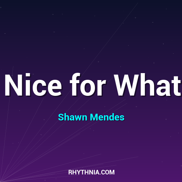 Artwork for Nice for What