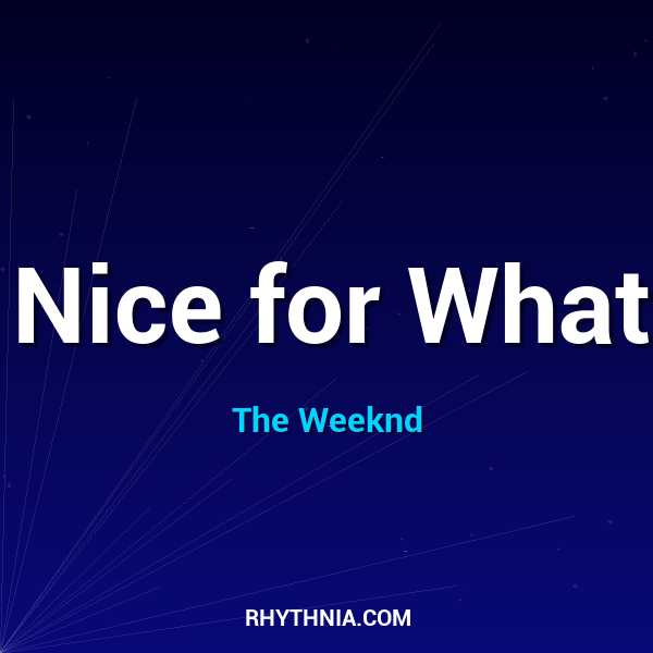 Artwork for Nice for What