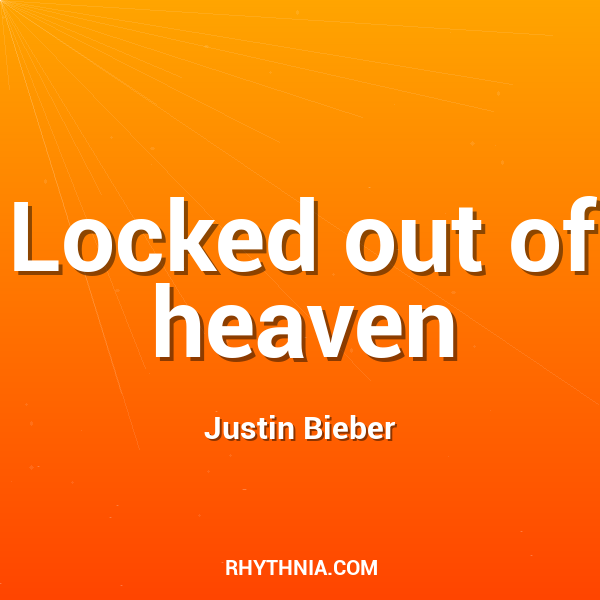 Locked out of heaven