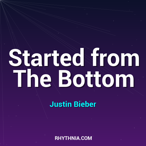 Started from The Bottom