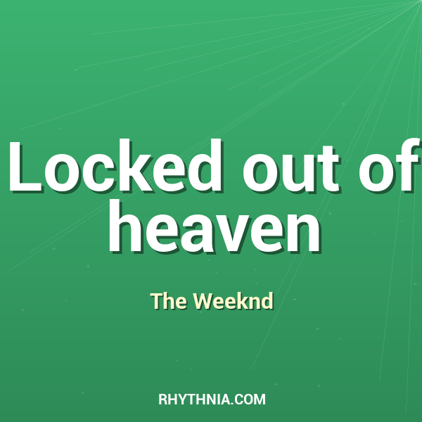 Artwork for Locked out of heaven