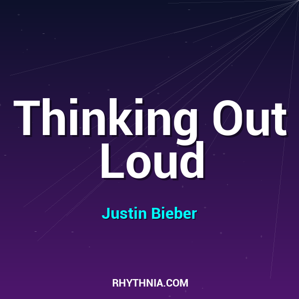 Thinking Out Loud