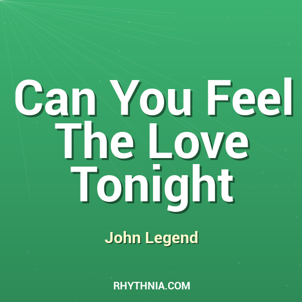 Can You Feel The Love Tonight