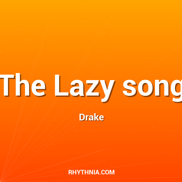 Artwork for The Lazy song