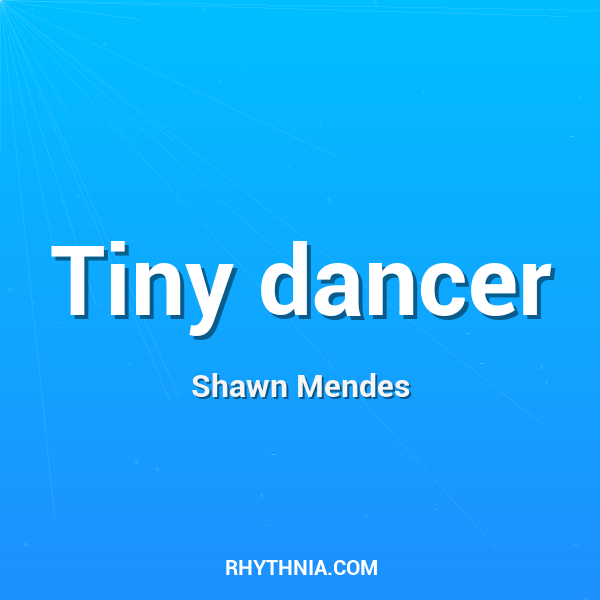 Tiny dancer