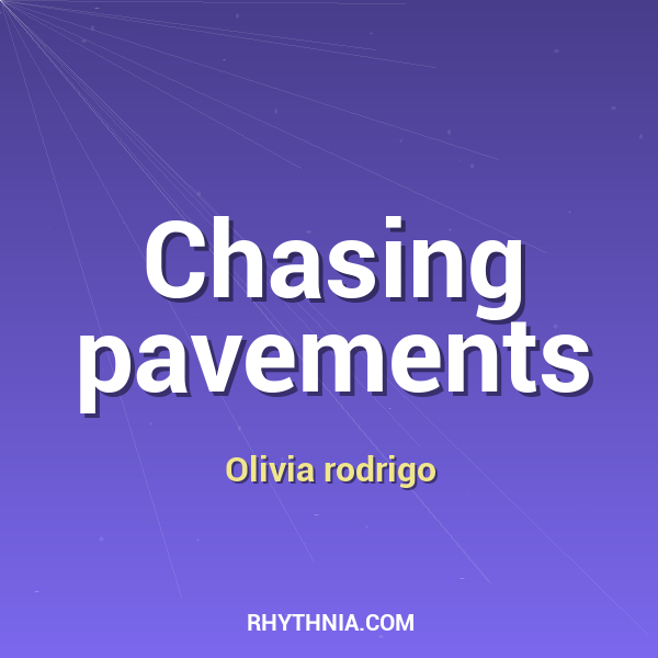 Chasing pavements