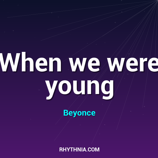 Artwork for When we were young