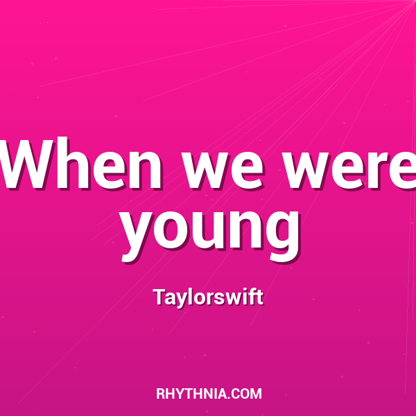 Artwork for When we were young