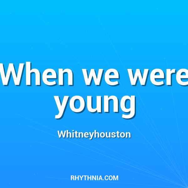 Artwork for When we were young
